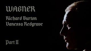 WAGNER - Richard Burton - Vanessa Redgrave - Film - TV Series - 1983 - Part II - 4K - HD REMASTERED