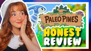 An HONEST REVIEW of PALEO PINES! The BEST NEW COZY GAME?