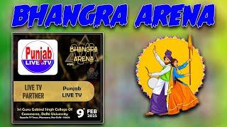 BHANGRA ARENA | #BA2025 [Bhangra Competition] Shri Guru Gobing Singh College of Commerce | NEW DELHI