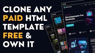 Clone & Download Any Paid HTML Template For Free - Edit With Live Visual & Upload Live