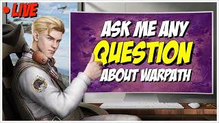 Warpath Question and Answer!