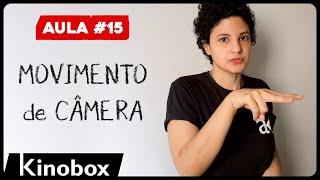 Como fazer Curta metragem • Movimento de Câmera // Curso de Cinema em Curta metragem Aula #15