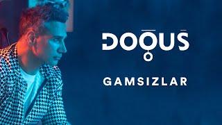 Doğuş - Gamsızlar