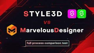 Style 3d & Marvelous Designer Full process comparison test