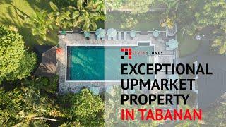 EXCEPTIONAL UPMARKET PROPERTY IN TABANAN, BALI (VILLA TOUR)