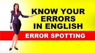 Know Your Errors In English - Easy Tips 4 Learner