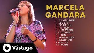 Lo Mejor De Marcela Gandara Mix 2021 @VastagoPlay