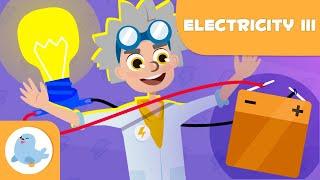 ELECTRICITY for kids  Episode 3  Create a Circuit  Conductive Materials and Insulating Materials