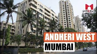 Locality Review: Andheri West, Mumbai #MBTV