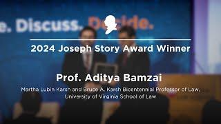 2024 Joseph Story Award Winner: Prof. Aditya Bamzai