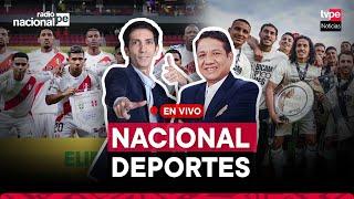 Nacional Deportes con Giancarlo Granda y Vicente Cisneros I TVPerú Noticias EN VIVO