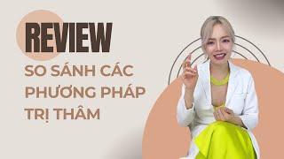 Review so sánh chi tiết các phương pháp trị thâm phổ biến nhất hiện nay #retinol #happyskin