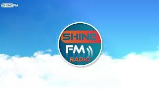 Shine FM Radio • Live