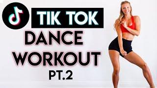 15 MIN TIKTOK DANCE PARTY WORKOUT pt.2 - Full Body/No Equipment