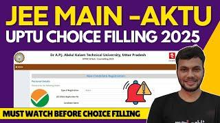 🟠 AKTU COUNSELLING CHOICE FILLING 2025 Update • UPTU BTECH COUNSELLING CHOICE FILLING 2025 MISTAKES