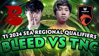 TNC PREDATOR VS BLEED ESPORTS [TI2024 SEA REGIONAL QUALIFIERS]