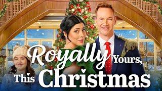 Royally Yours, This Christmas FULL MOVIE | Romantic Christmas Movies  | Empress Movies