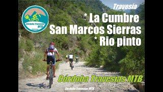 TRAVESIA LA CUMBRE - RIO PINTO - SAN MARCOS SIERRAS - Cordoba Travesias MTB