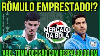 RÔMULO EMPRESTADO PELO PALMEIRAS!? ABEL TOMA DECISÃO COM RESPALDO DO DM