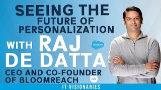 Staking a Position on Privacy With Raj De Datta, CEO and Co-Founder of Bloomreach