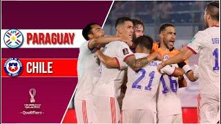 Paraguay 0 - 1 Chile | Eliminatorias Qatar 2022 | Fecha 13