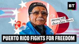 Oscar López Rivera: We Will Struggle “Until Our Last Breath” For Puerto Rico’s Independence