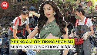 Showbiz vẫn còn đó những người muốn anti cũng không được: Hoa hậu Thùy Tiên trầm mình nhặt rác