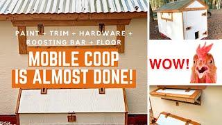 #6 Our AMAZING (DIY) Mobile CHICKEN COOP Is Almost DONE!