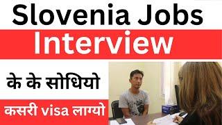 slovenia interview embassy in nepali | how to pass interview successfully in nepali 2024 |