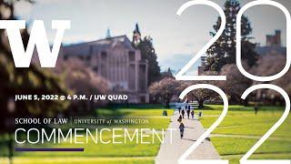 UW School of Law Commencement 2022