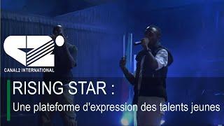 RISING STAR : Une plateforme d'expression des talents jeunes