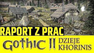 Report from work | 2018 | GOTHIC II History of Khorinis [ENGLISH SUBTITLES]