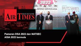 Pameran DSA 2022 dan NATSEC ASIA 2022 bermula