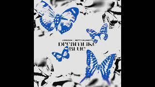 Loredvn x Betty Blumetti - dreamlike blue