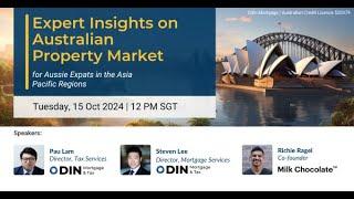 Expert Insights on Australian Property Market | Aussie Expat | October 2024