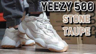 Yeezy 500 "Stone Taupe" Review & On Feet