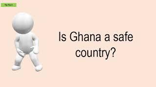 Is Ghana A Safe Country?