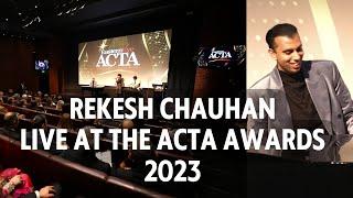 Rekesh Chauhan - Together (Live at the ACTA Awards 2023)