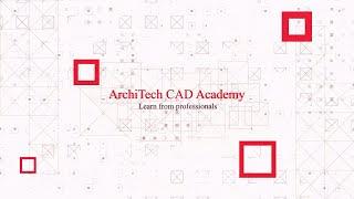 ArchiTech CAD Academy - Introduction