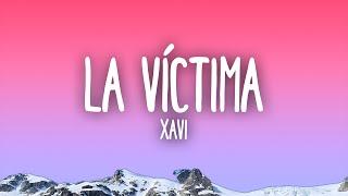 Xavi - La Víctima