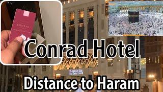 Conrad Hotel Distance To Masjid Al Haram | Hilton | Jabal Omar Mecca | Saudia | UMRAH AND HAJJ