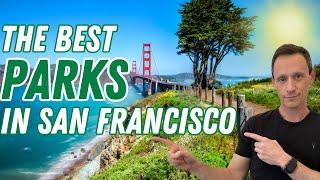 Uncovering the Most Beautiful Parks in San Francisco