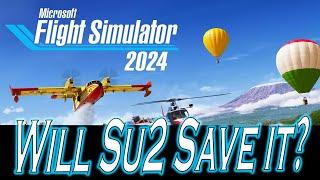 Will SimUpdate 2 SAVE MSFS 2024!!??