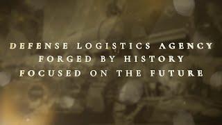 DLA...Forged by History, Focused on the Future