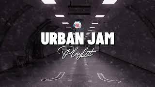 R&B MIX | URBAN JAM - DJ MIX