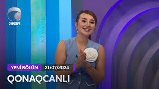 Qonaqcanlı - Kenoud, İlkin Dövlətov, Leyla Rəhimova, Anar Yusub   31.07.2024