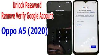 Unlock Password and Remove Verify your account Oppo A5 (2020)