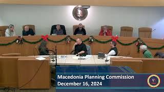 City of Macedonia December 16th, 2024 Planning Commission Meeting