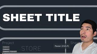 Automate Your Sheet Titles in AutoCAD