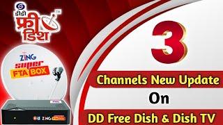 3 Channels Latest update on DD Free Dish & Dish TV  || DD Free Dish Latest update || DD Free Dish